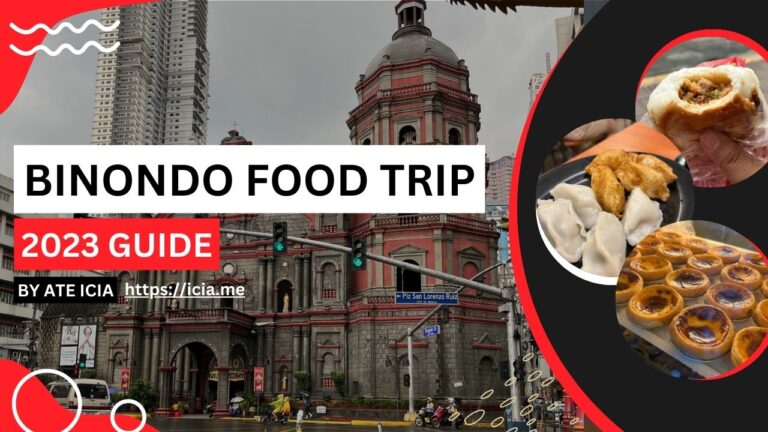 Binondo Food Trip 2023: Where to Eat and Buy Pasalubong
